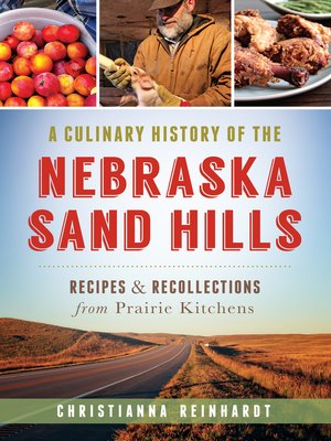 cover image of A Culinary History of the Nebraska Sand Hills